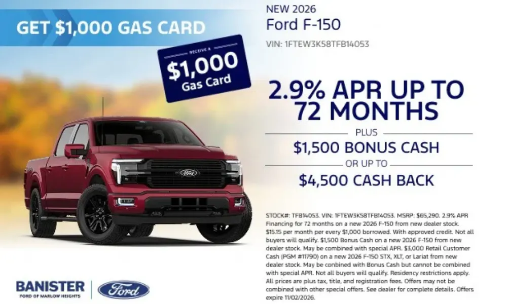 2.9% APR for 72 Months on a New 2026 Ford F-150 | Banister Ford of Marlow Heights