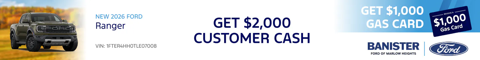 Get $2,000 Customer Cash on a New 2026 Ranger