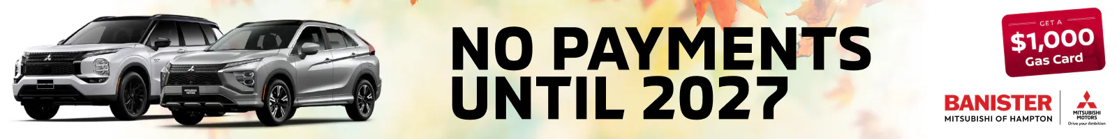 No Payments Until 2027 | Banister Mitsubishi of Hampton