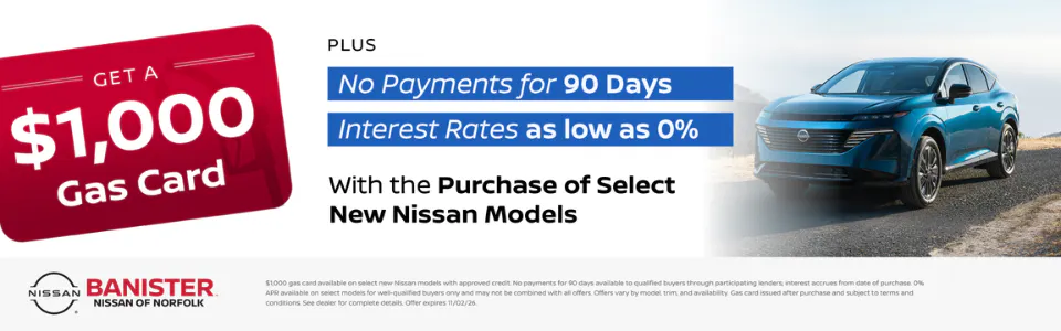 Get a $1,000 Gas Card | Banister Nissan of Norfolk