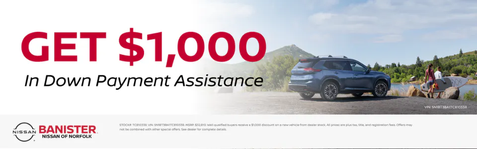 Get $1,000 in Down Payment Assistance | Banister Nissan of Norfolk