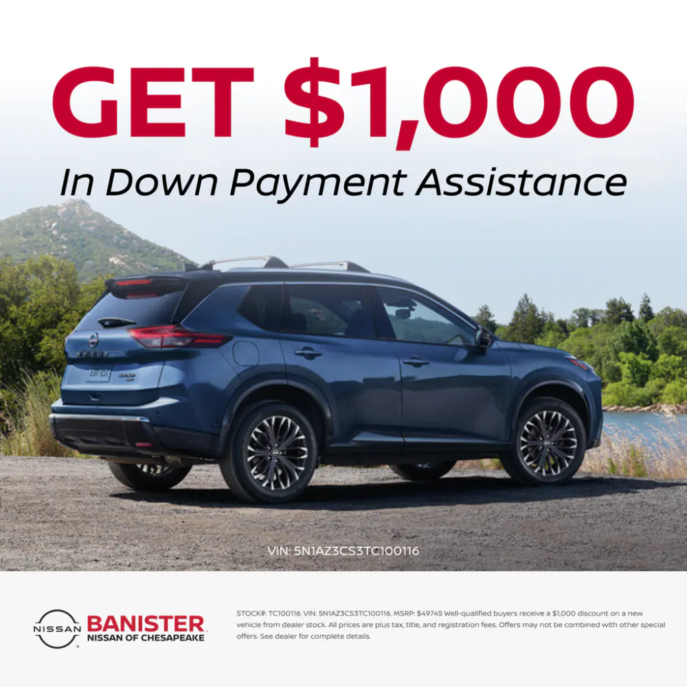 Get $1,000 in Down Payment Assistance | Banister Nissan of Chesapeake