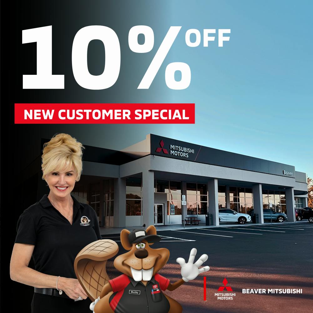 10% OFF NEW CUSTOMER SPECIAL | Beaver Mitsubishi