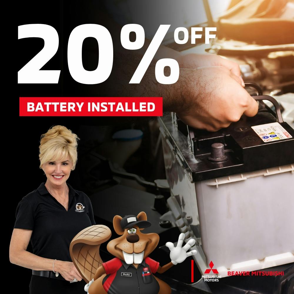 20% Off Battery Installed | Beaver Mitsubishi