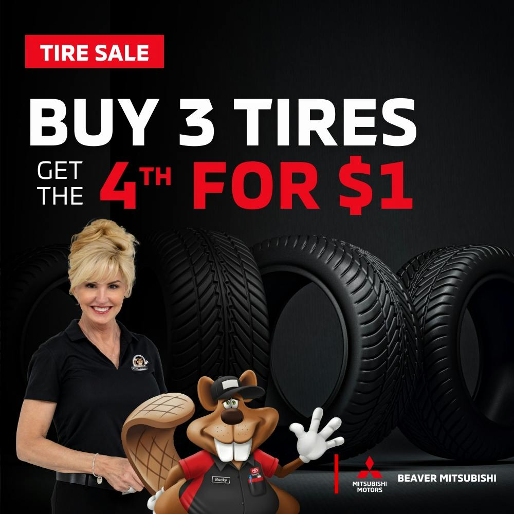 Buy 3 Tires get the 4th for $1 | Beaver Mitsubishi