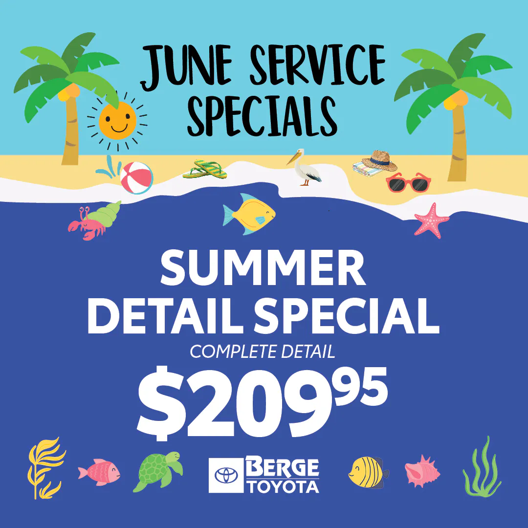 Summer Detail Special Complete Detail $209.95 | Berge Toyota