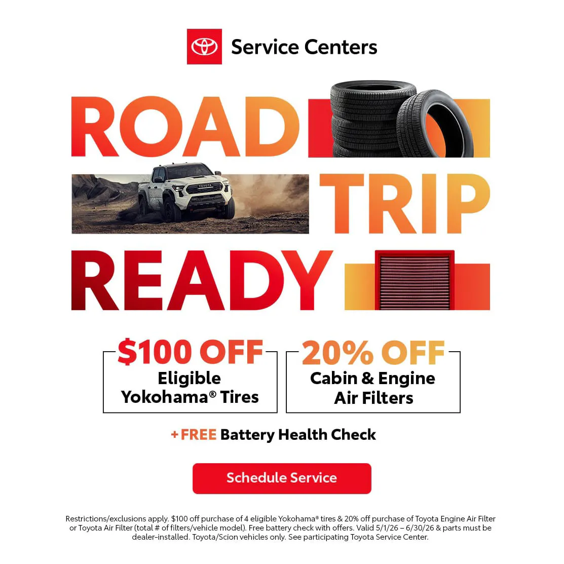 Road Trip Ready $100 Off Eligible Yokohama Tires 20% Off Cabin & Engine Air Filters + Free Battery Health Check | Berge Toyota
