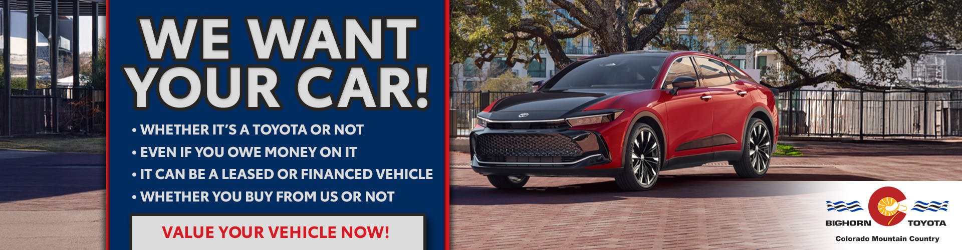 We Want Your Vehicle