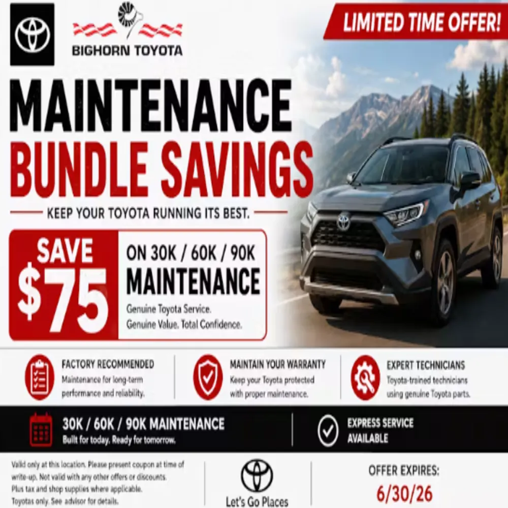 MAINTENANCE BUNDLE SAVINGS – KEEP YOUR TOYOTA RUNNING ITS BEST. | Bighorn Toyota