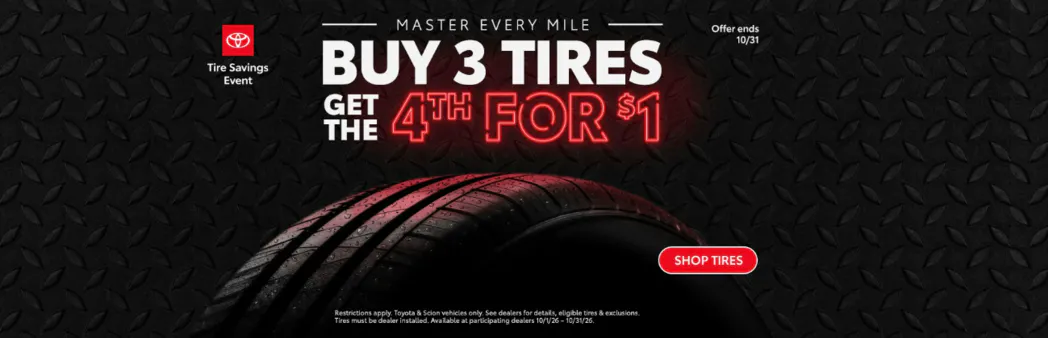 Buy 3 Tires- Get the 4th For $1 | Bighorn Toyota