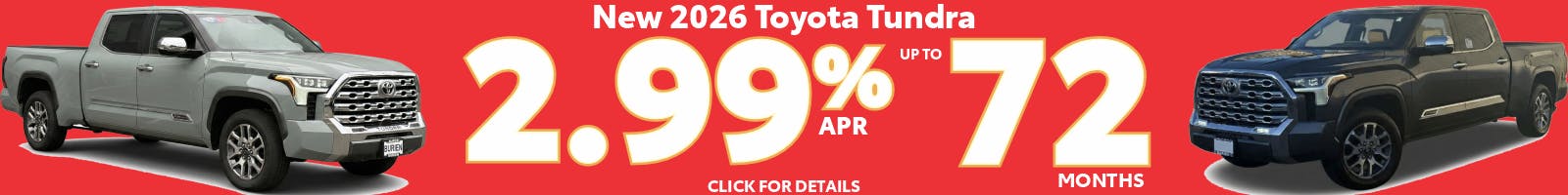 Toyota Tundra 2.99%apr up to 72mos