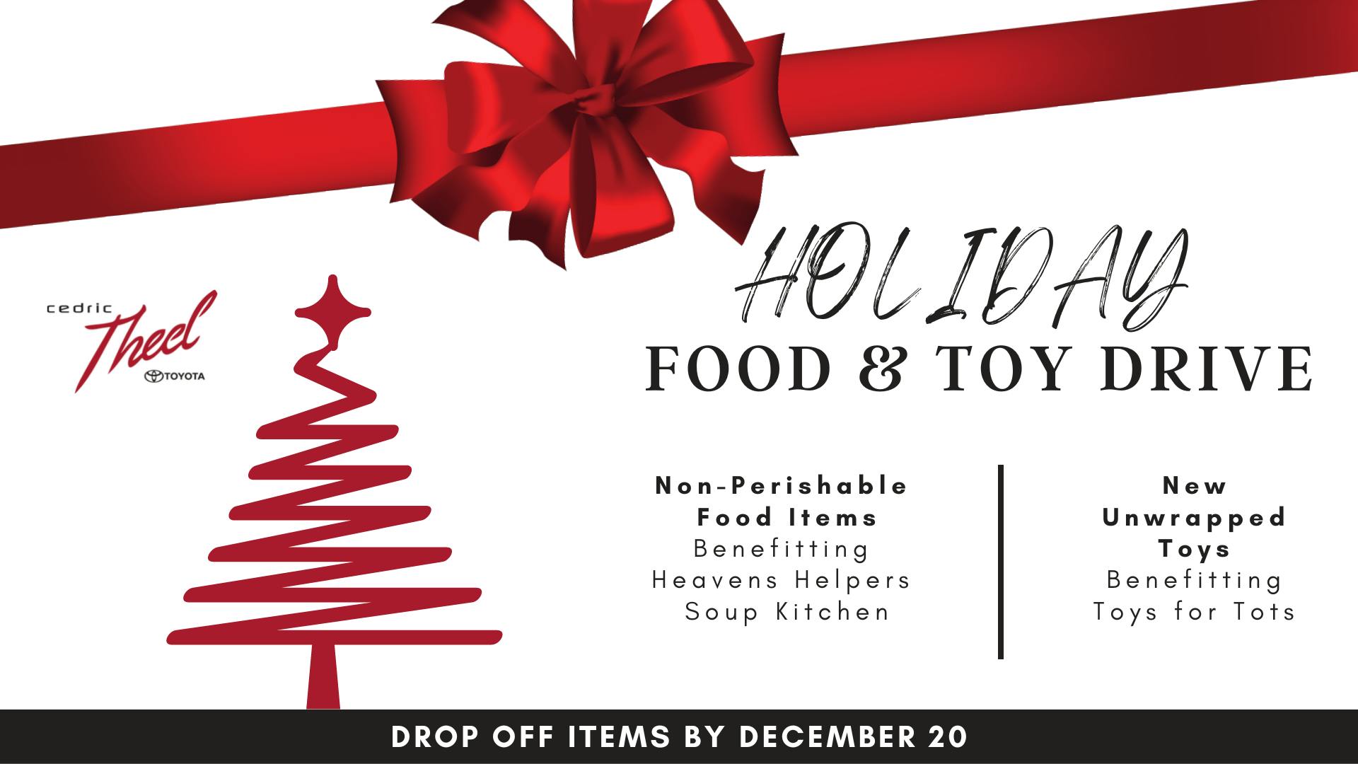 Holiday Food & Toy Drive Cedric Theel Holiday Food & Toy Drive