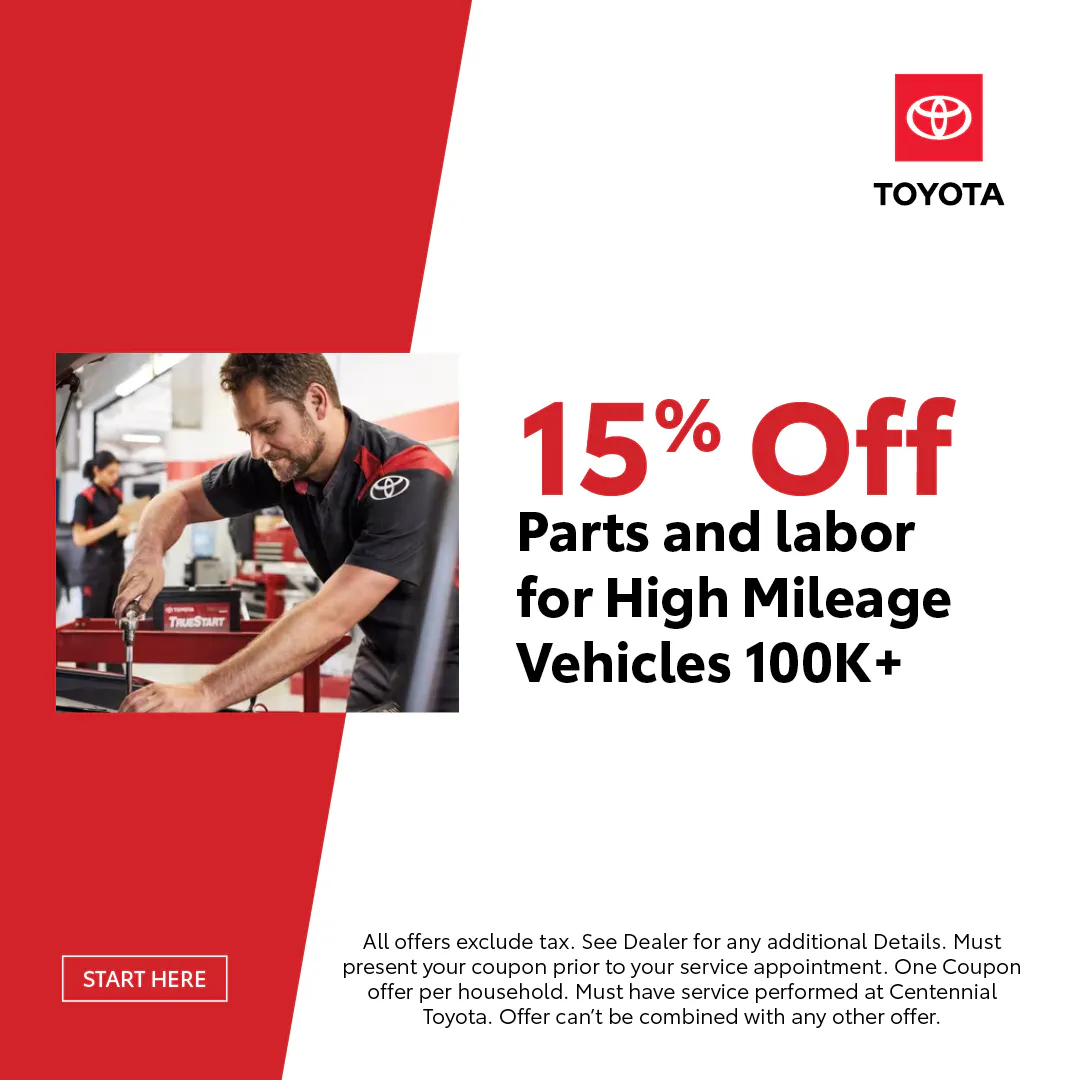 15% Off Parts and labor for High Mileage TRUESTART Vehicles 100K+ | Centennial Toyota
