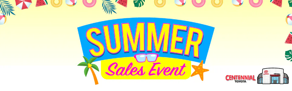 Summer Sales Event is ON | Centennial Toyota