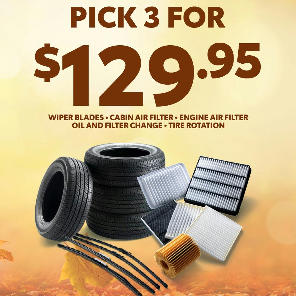 Pick 3 for $129.95: | Chatham Parkway Toyota