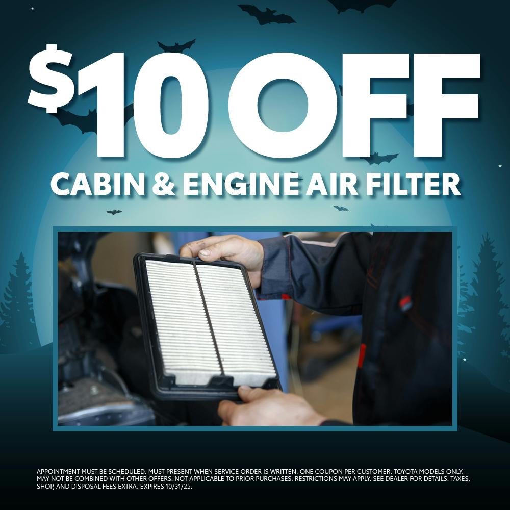 $10 Off Cabin & Engine Air Filter | Chatham Parkway Toyota