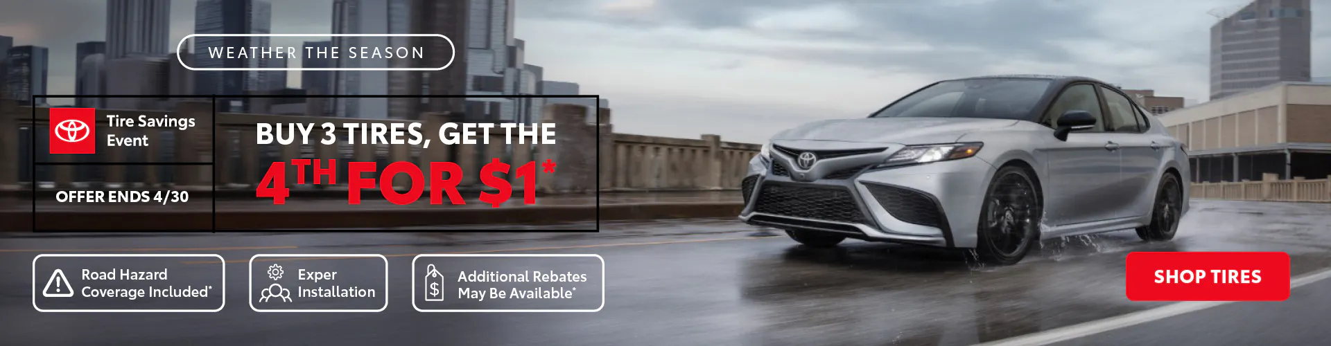 Buy Three Tires, Get the 4th for $1