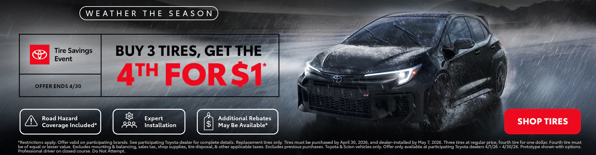 Buy Three Tires, Get the 4th for $1