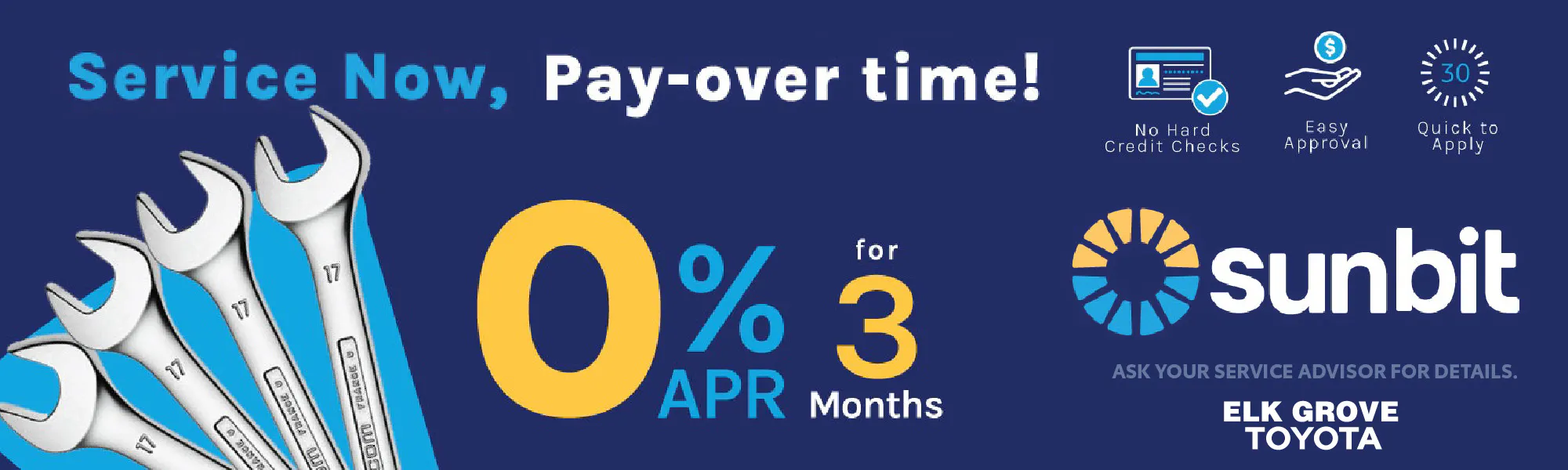 Sunbit Service Financing! Service NOW – Pay-Over-Time! | Elk Grove Toyota