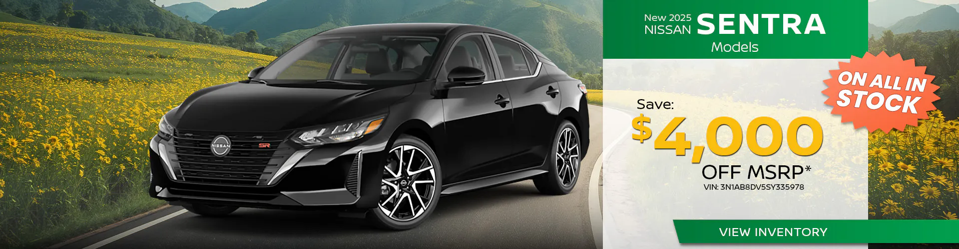 Save On All In Stock New 2025 Nissan Sentra Models!