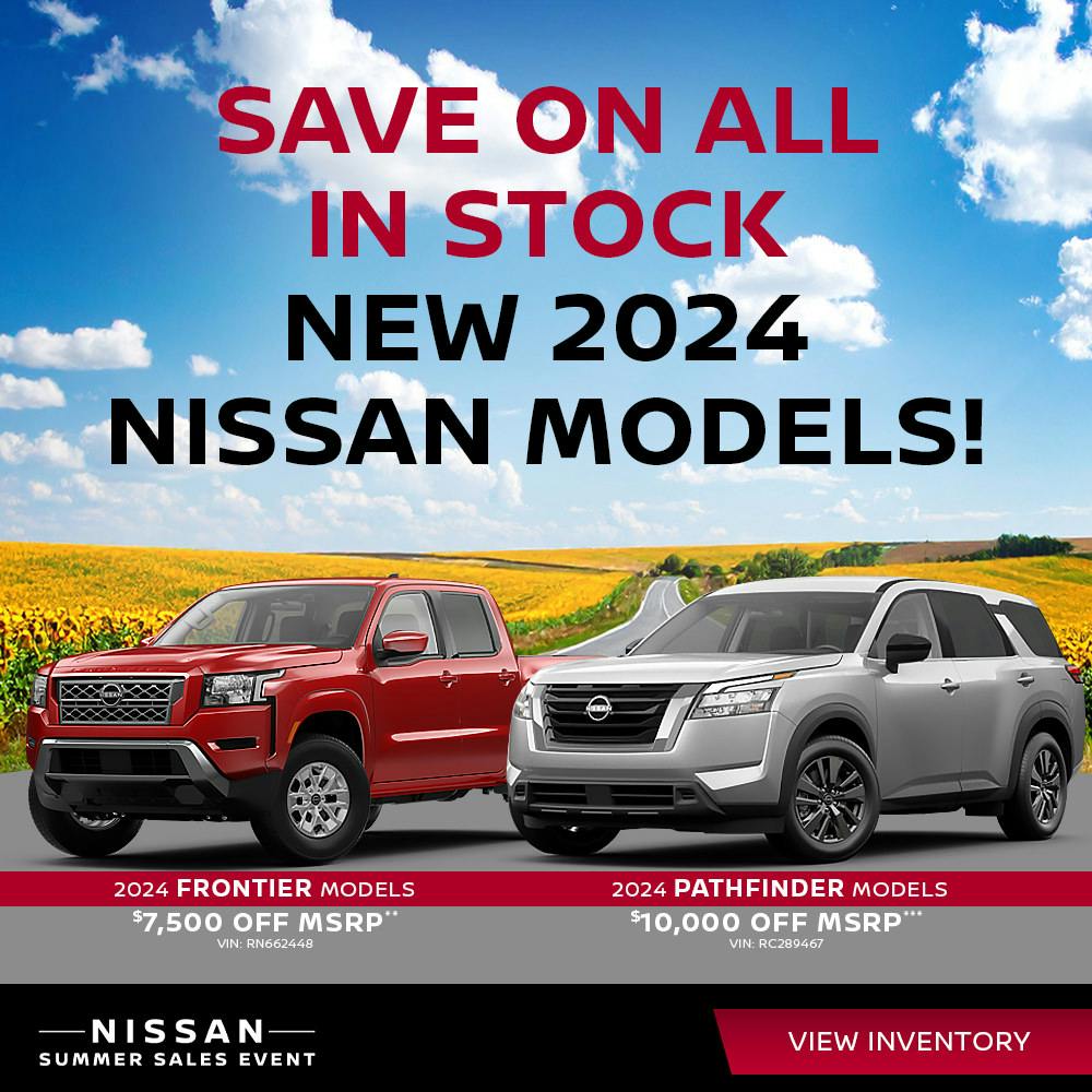 Save On All In Stock New 2024 Nissan Models!