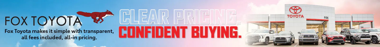 Clear Pricing SRP Banner | Fox Toyota