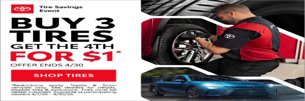 BUY 3 TIRES GET THE 4TH FOR $1 | Fox Toyota