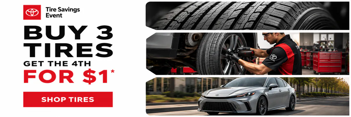 BUY 3 TIRES GET THE 4TH FOR $1 | Fox Toyota