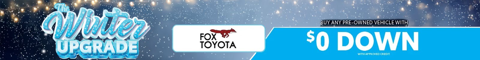Zero Down Pre-Owned | Fox Toyota