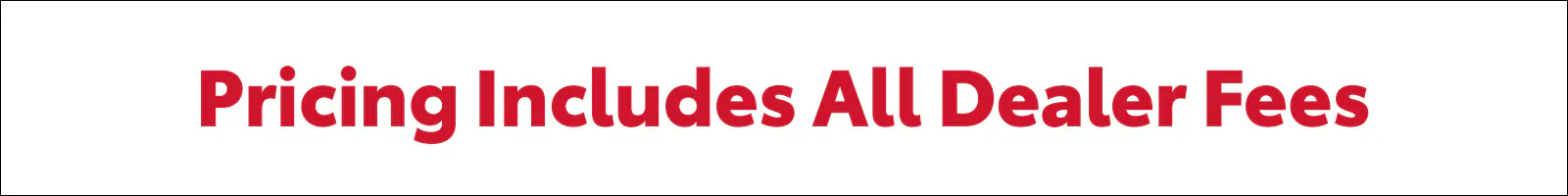 All Fees Included | Fred Anderson Toyota of Cape Coral