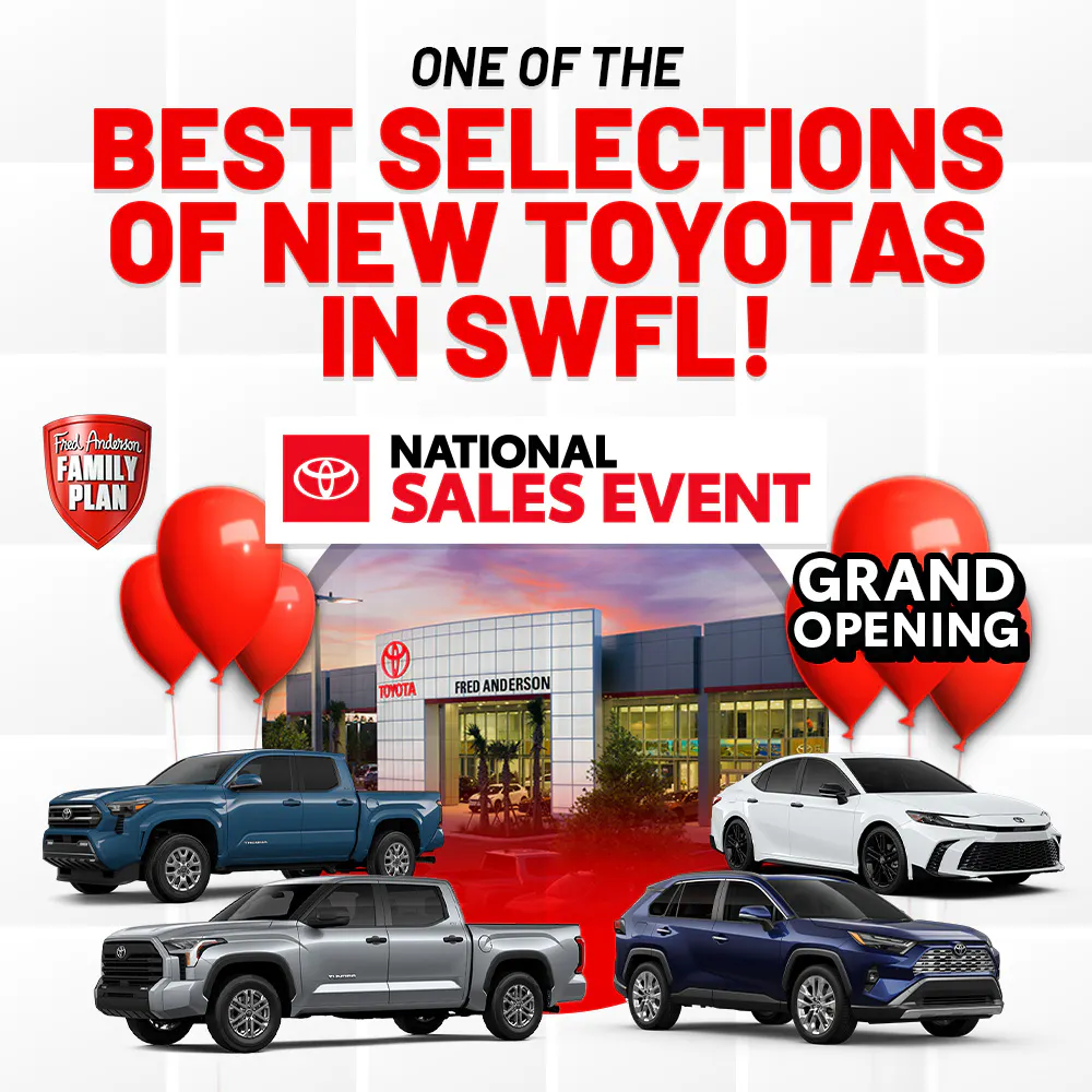 THE BEST SELECTIONS OF NEW TOYOTAS IN SOUTHWEST FLORIDA! | Fred Anderson Toyota of Cape Coral