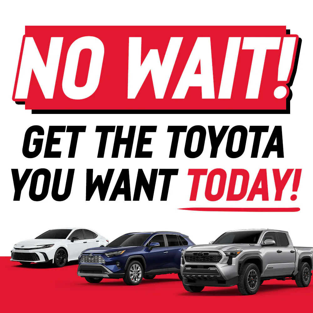 No Wait! Get the Toyota You Want Today! | Fred Anderson Toyota of Cape Coral