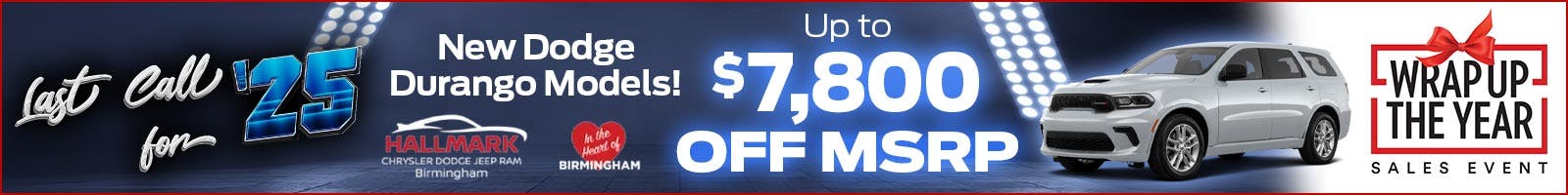 up to $7,800 OFF MSRP New Dodge Durango Models!