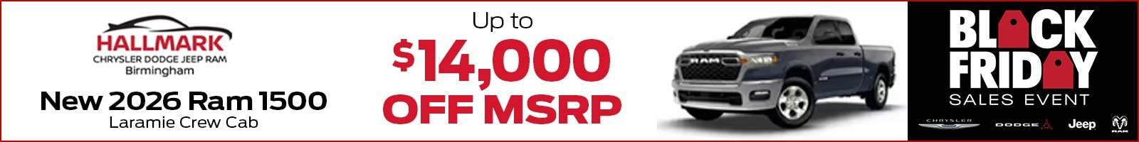 up to $14,000 OFF MSRP New RAM 1500