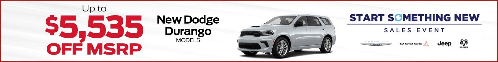up to $5,535 OFF MSRP New Dodge Durango Models!