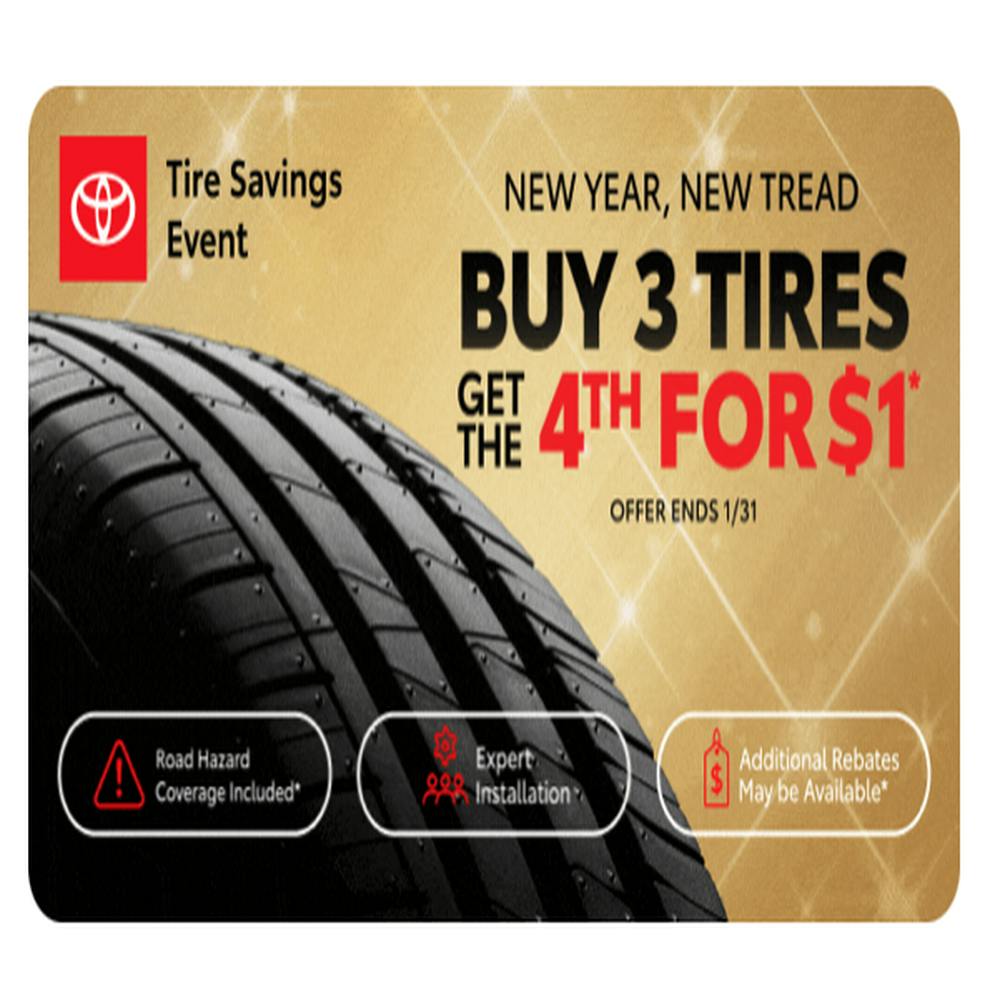 Buy 3 Get 4th Tire for $1 | Hubert Vester Toyota