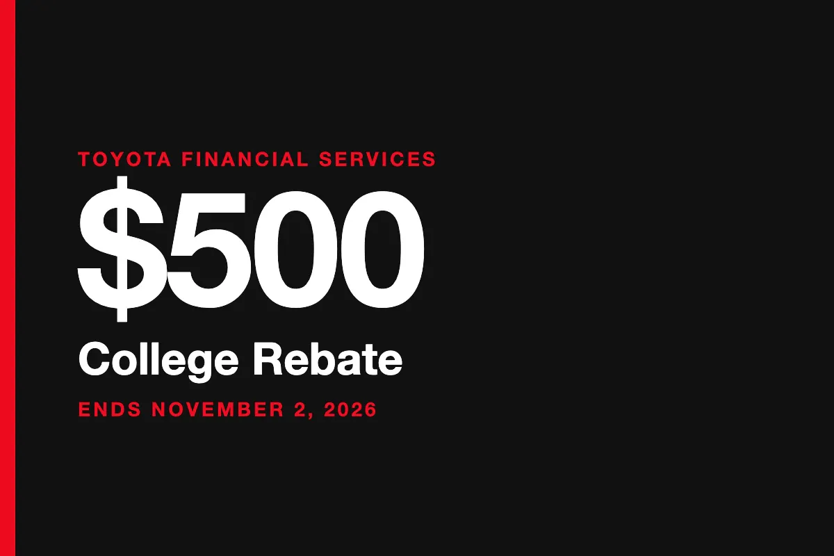 $500 Toyota College Rebate | 