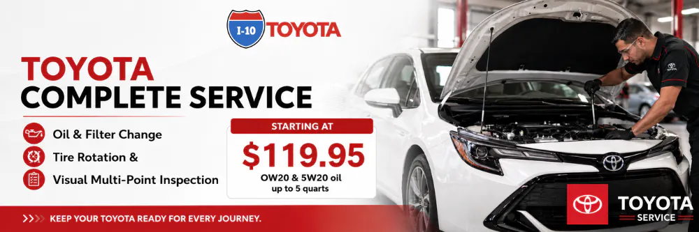 Toyota Complete Service $119.95 | I-10 Toyota
