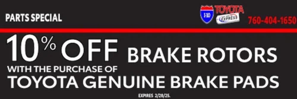 10% Off Brake Rotors | I-10 Toyota