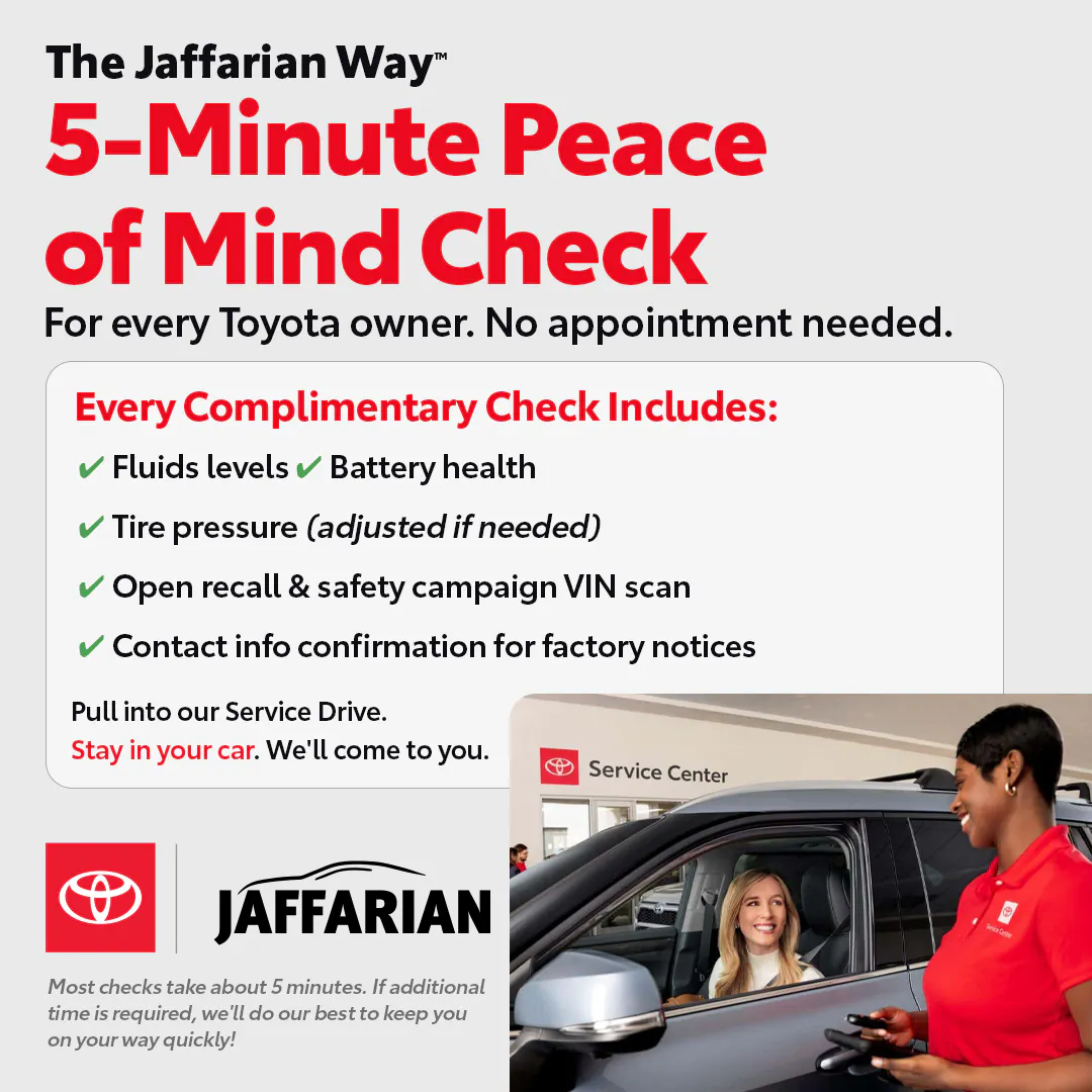 Jaffarian Toyota 5 Minute Peace of Mind Check