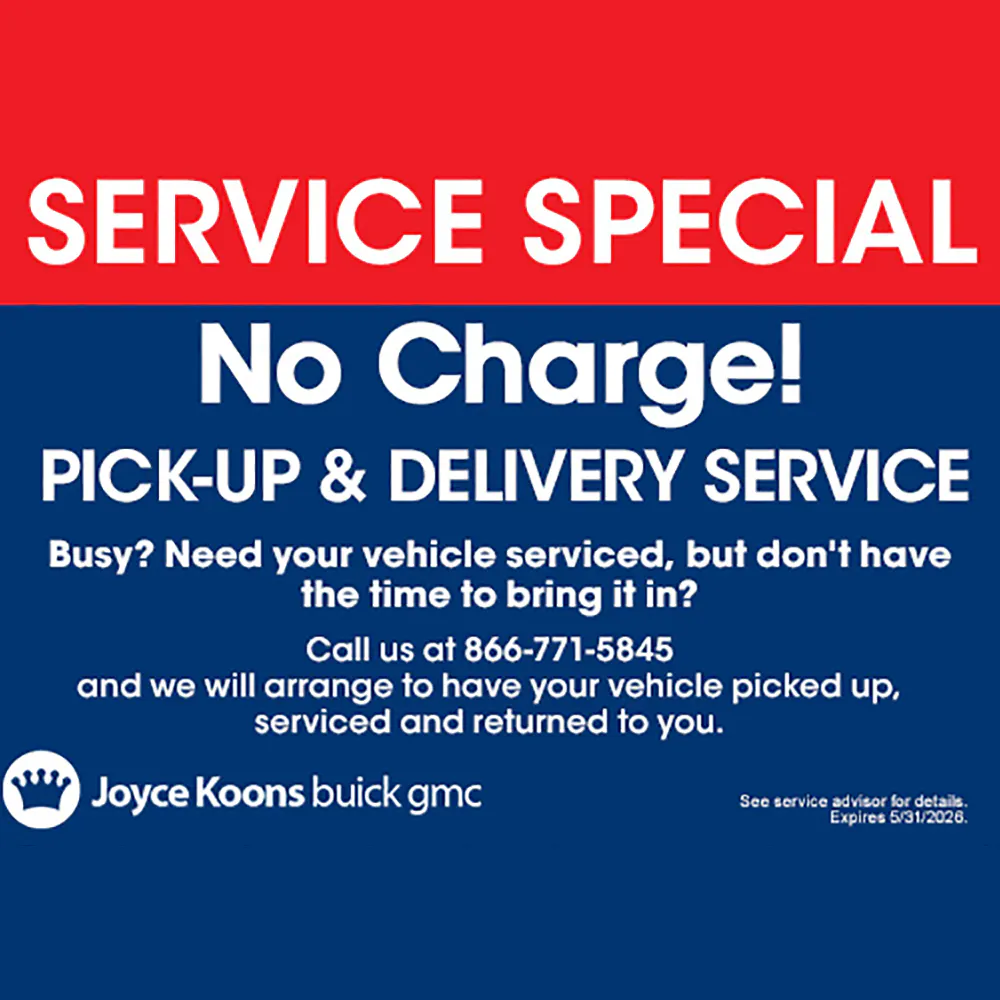 No Charge: Pick-Up & Delivery Service | Joyce Koons Buick GMC