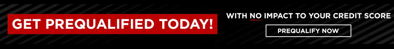 Get Prequalified Today!