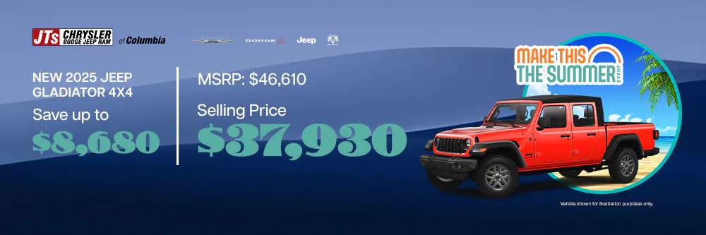 New 2025 Jeep Gladiator 4×4 Save up to $8,680 MSRP: $46,610 Selling price: $37,930 | JTs Chrysler Dodge Jeep Ram of Columbia