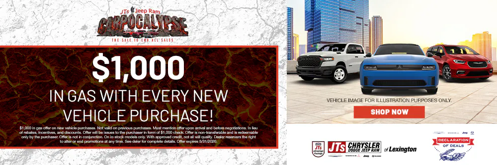 $1,000 In Gas With Every New Vehicle Purchase! | JTs Chrysler Jeep Dodge Ram of Lexington