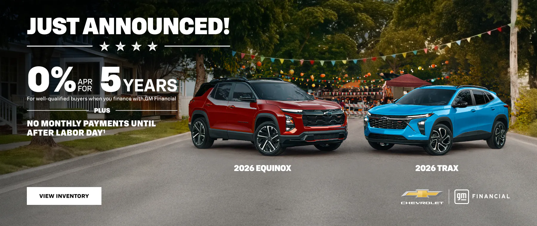 0% APR for 5 Years plus No Monthly Payments Until After Labor Day on 2026 Chevrolet Equinox and Trax at Juneau Auto Mall