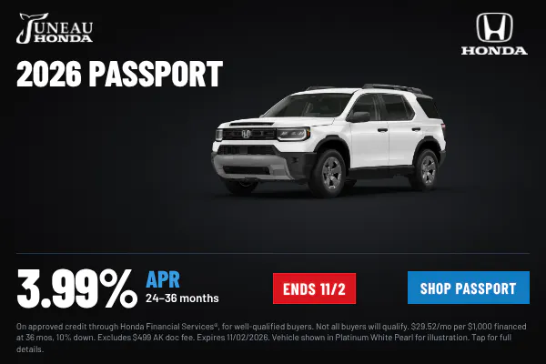 2026 Honda Passport 3.99% APR for 24 to 36 months at Juneau Honda in Juneau, Alaska