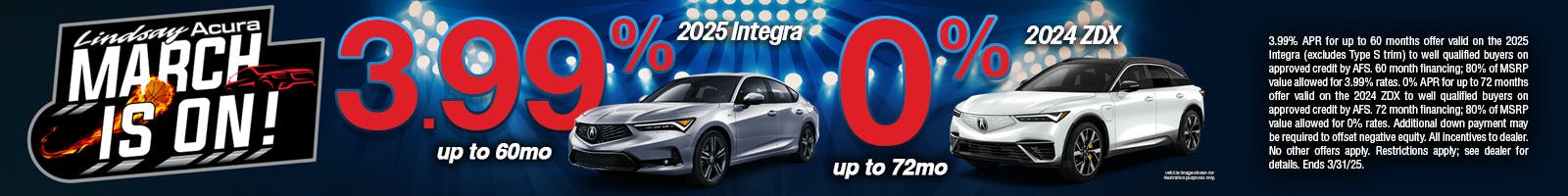 3.99% APR Integra & 0% APR ZDX