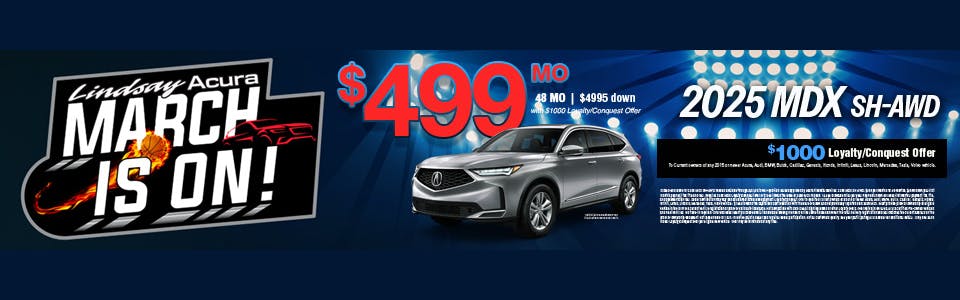 March is on! 499 2025  MDX SH-AWD | Lindsay Acura