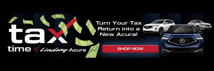 Tax Time | Lindsay Acura