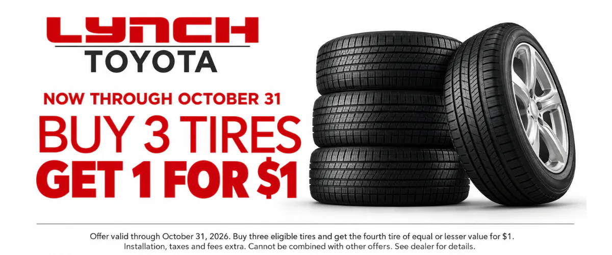 Buy 3 Tires Get 1 for $1 | Lynch Toyota